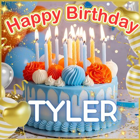 Happy Birthday Tyler!