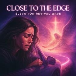 Close To The Edge