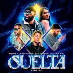 Suelta (feat. Jossy, Cris Loza, Sosaa & Mayky Boy)