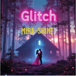 Glitch in Our Love