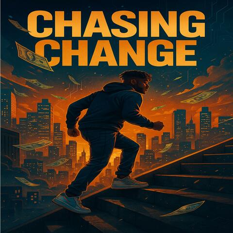 Chasing Change
