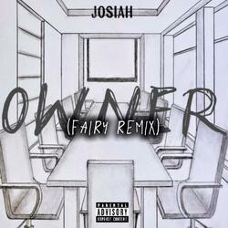Owner (Fairy Remix)