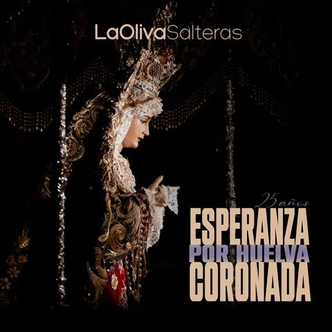 Esperanza por Huelva Coronada