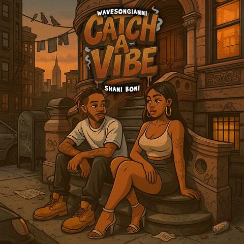 Catch A Vibe (feat. Shani Boni)