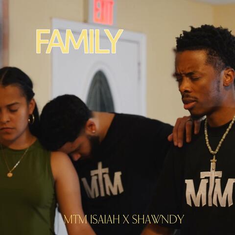 Family (feat. Shawndy)