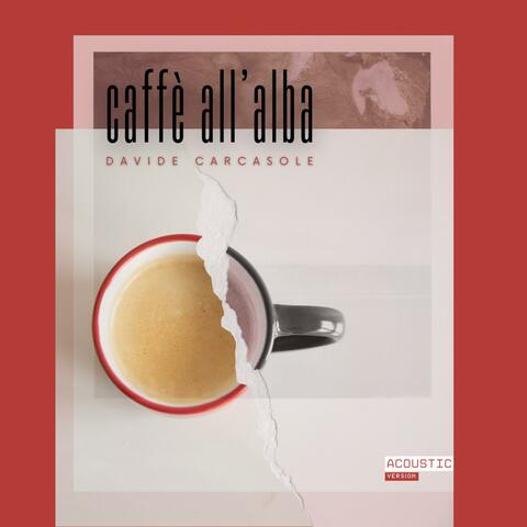 Caffè all'alba (Special Version)