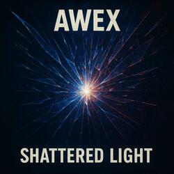 Shattered Light