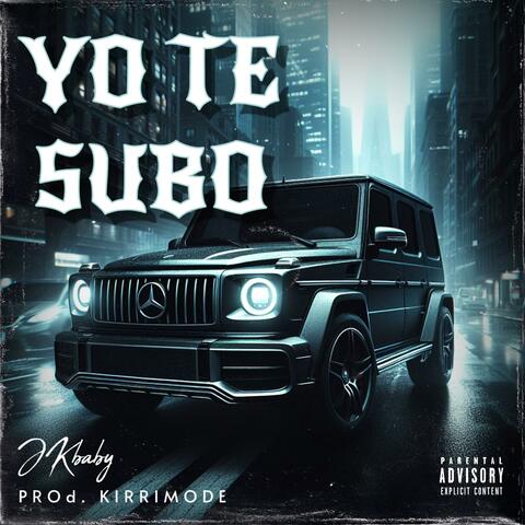 YO TE SUBO