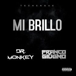 Quieren apagarme el brillo (feat. Dj Dr Monkey)