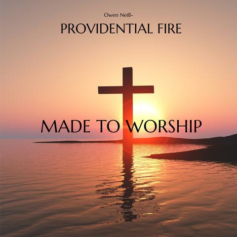 Made to Worship