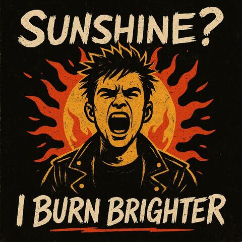 Sunshine I Burn Brighter