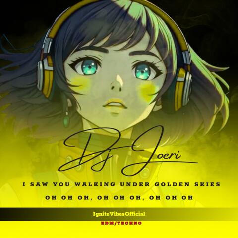 I Saw You Walking Under Golden Skies
