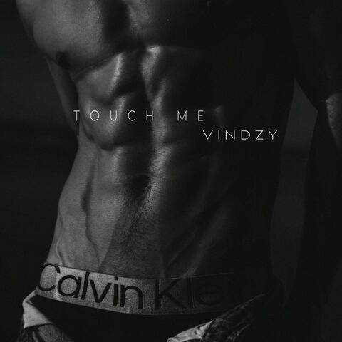 Touch Me