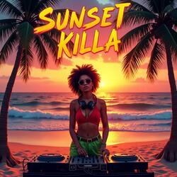 Sunset Killa