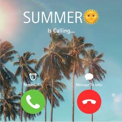 Summer Is Calling...