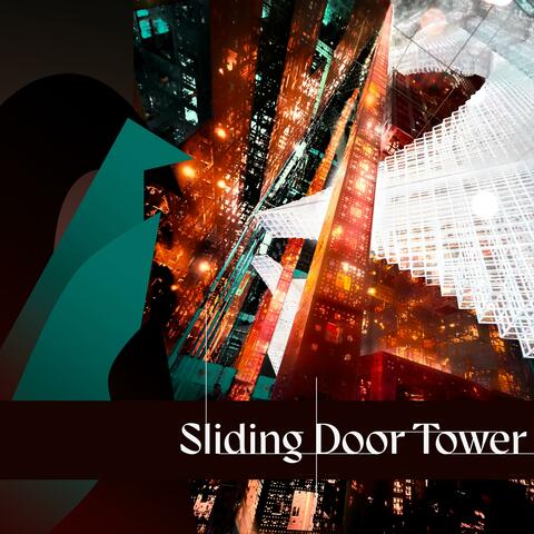 Sliding Door Tower