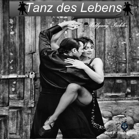 Tanz des Lebens