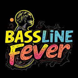 Bassline Fever