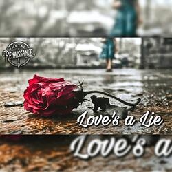 Love's A Lie