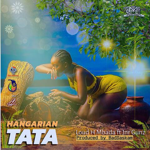 Hangarian tata (feat. Jnr Gunz)