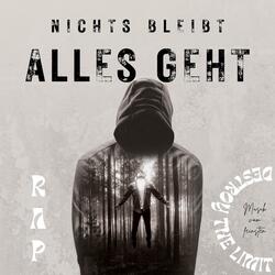 Nichts bleibt, alles geht