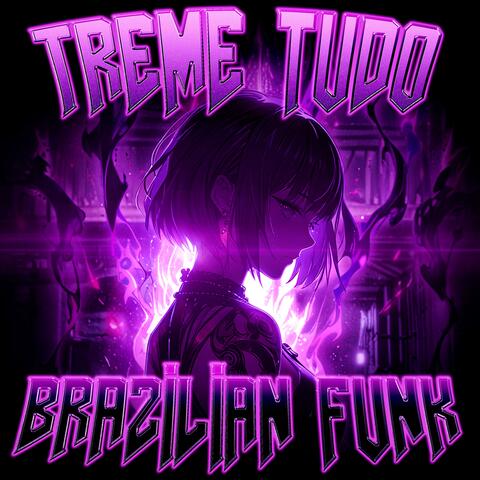 FUNK TREME TUDO