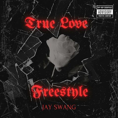 True Love Freestyle