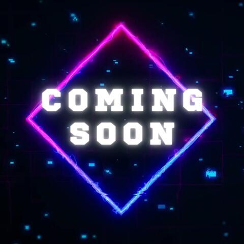 COMING SOON