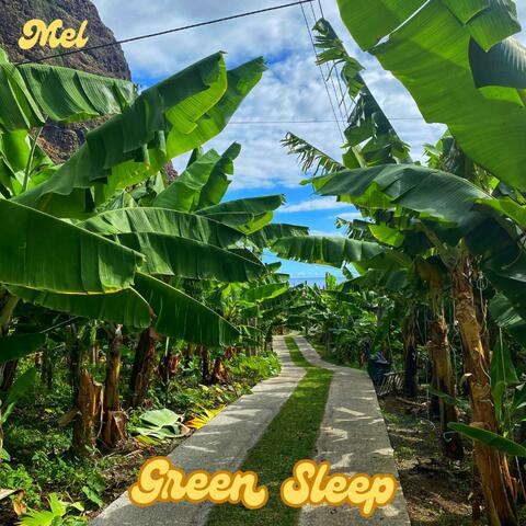 Green Sleep