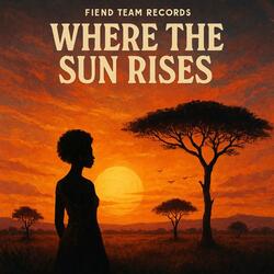 Where The Sun Rises