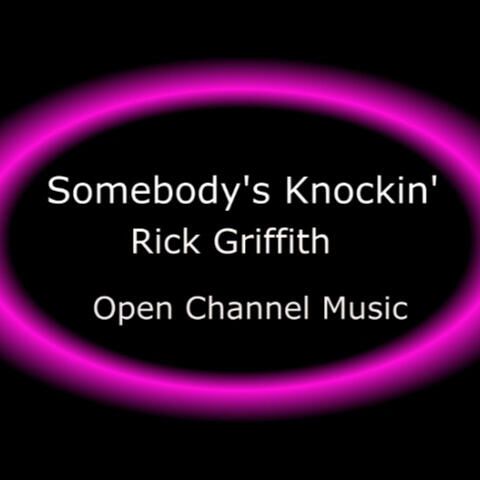 Somebody's Knockin'