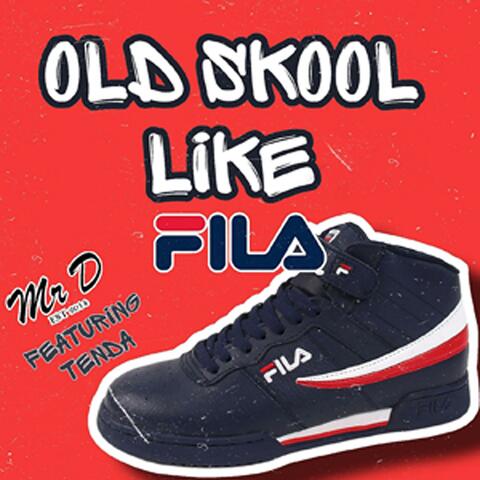 Old Skool Like Fila (feat. MC Tenda)