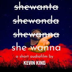 She Wanna