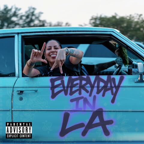 Everyday In LA