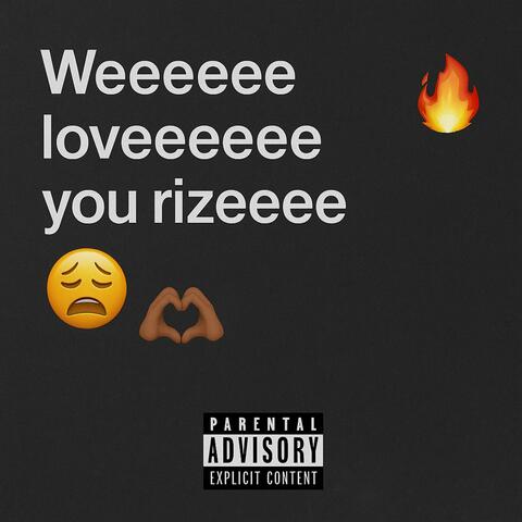 We Love You Rize