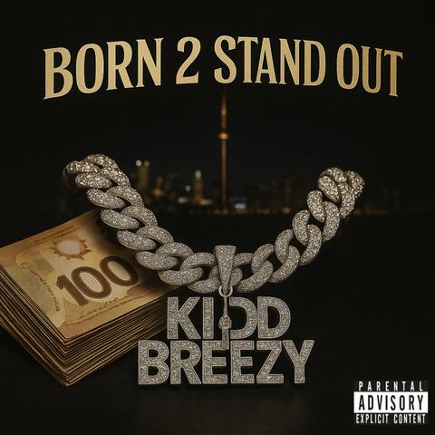 Born 2 Stand Out