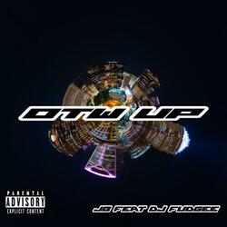 OTW UP (feat. Dj FuDgEe)