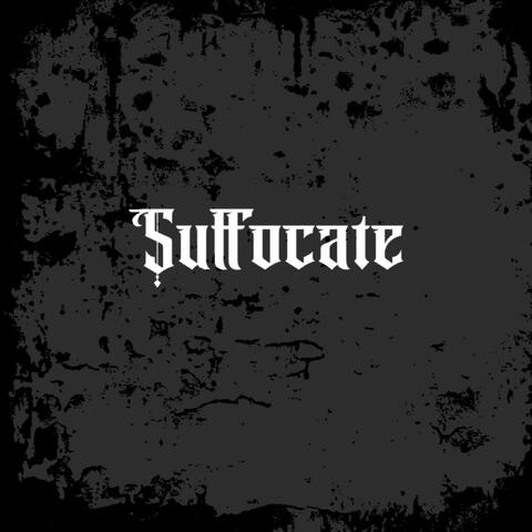 Suffocate