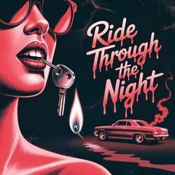 Ride Through the Night