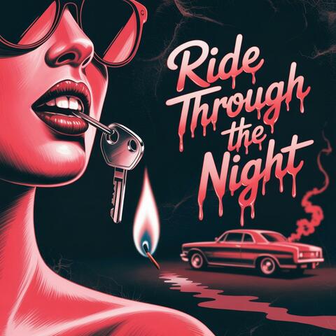 Ride Through the Night