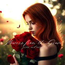 Flowers from the Grave (Alt-pop Version)