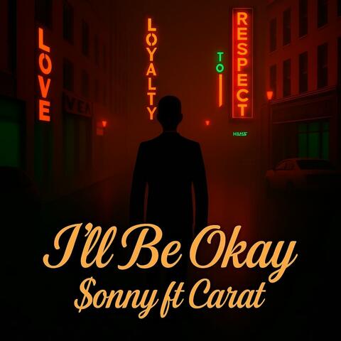 Ill be okay (feat. Carat)