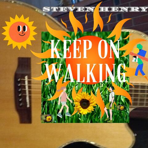 Keep On Walking