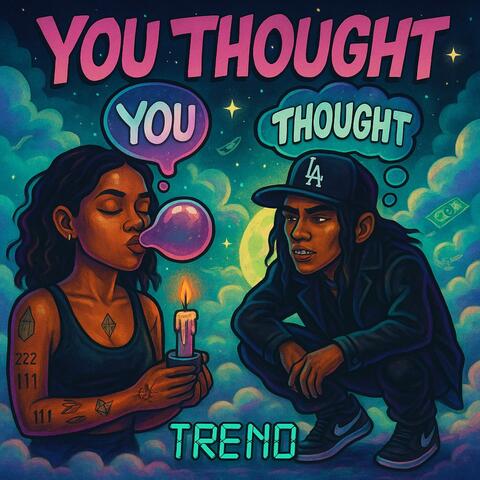 You Thought