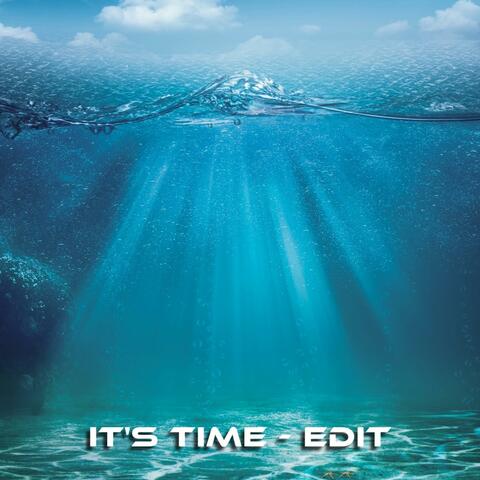 It's Time (edit)