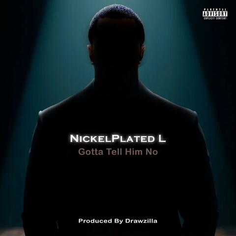 Gotta tell him no (Radio Edit)