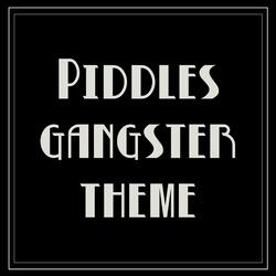Piddles Gangster Theme (feat. Charles David Praytor)
