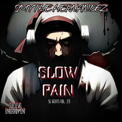 Slow Pain (SL Beats Vol. 29)