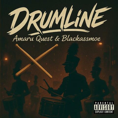 DRUMLINE (feat. Blackassmoe)