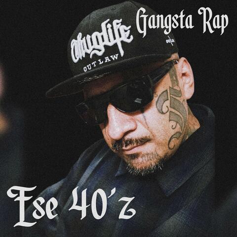 Gangsta Rap (feat. Ese Sleepy & Lil Cyko)